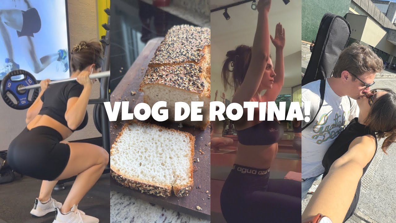 Hábitos que transformam, academia, PÃO SEM GLÚTEN, marido foi pescar & YOGA