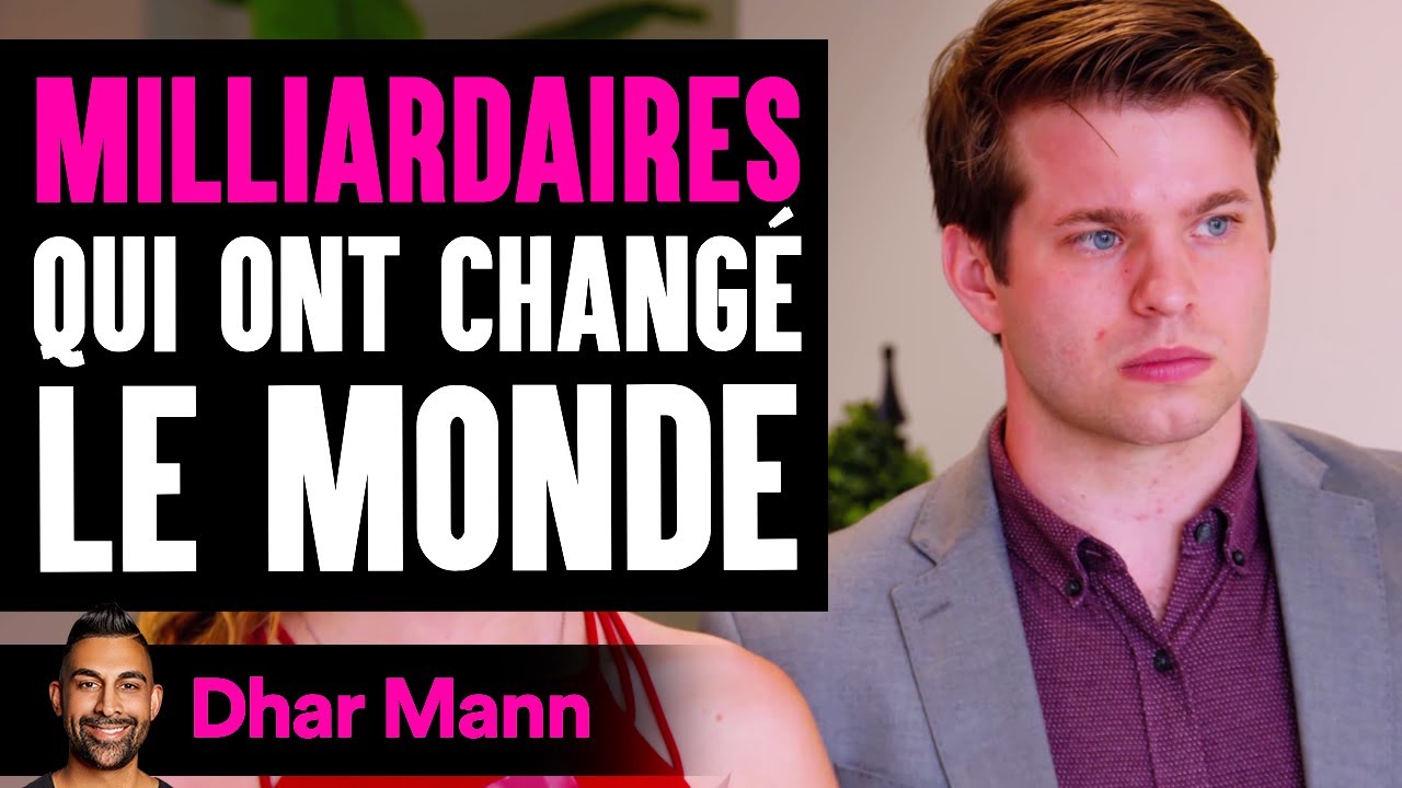 Les Milliardaires Qui Ont Changé Le Monde | Dhar Mann Studios