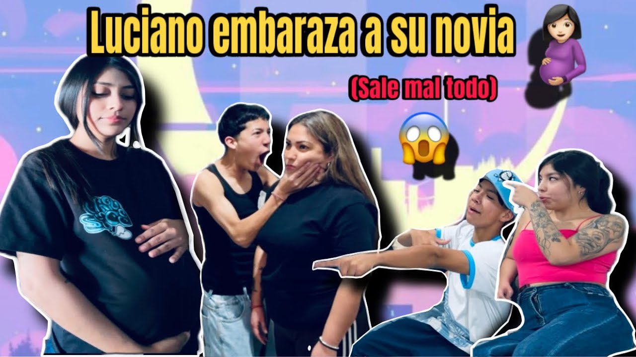 ￼ LUCIANO EMBARAZA A SU NOVIA Y TODO SALE MAL | Brandon y Luciano 