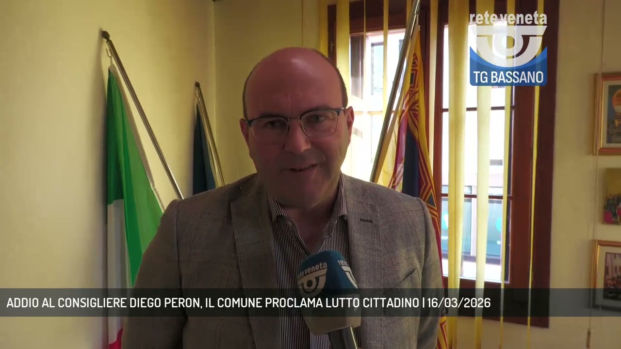 ADDIO AL CONSIGLIERE DIEGO PERON, IL COMUNE PROCLAMA LUTTO CITTADINO | 16/03/2026