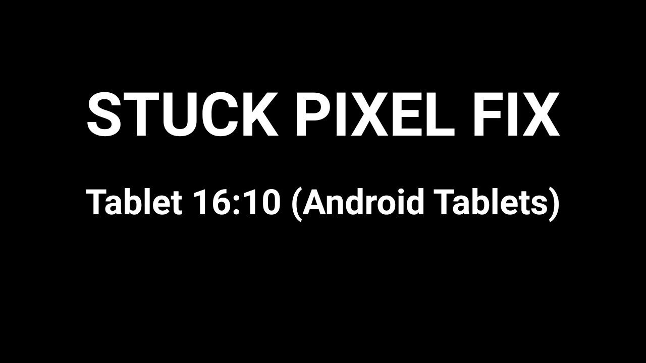 Stuck Pixel Fix - Tablet 16:10 📱⚡ | 10 Min | Android Samsung Galaxy Tab Lenovo Screen Repair