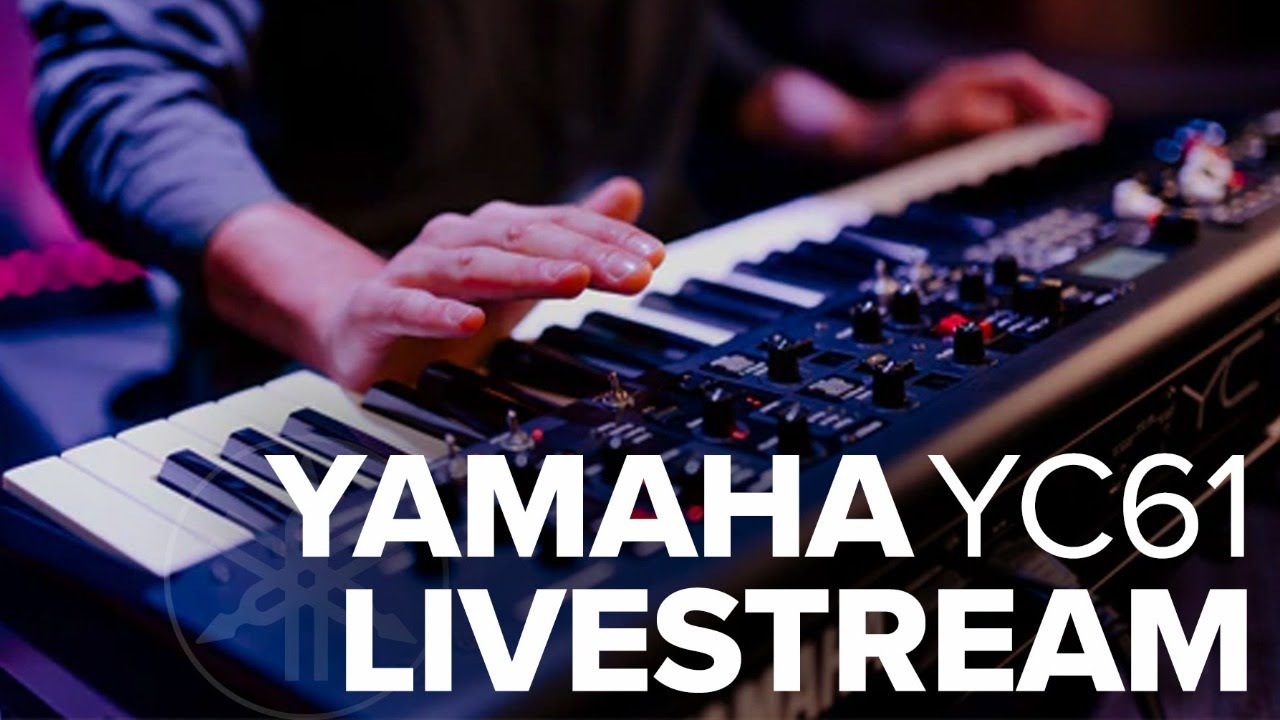 Yamaha YC61 Stage Piano Livestream