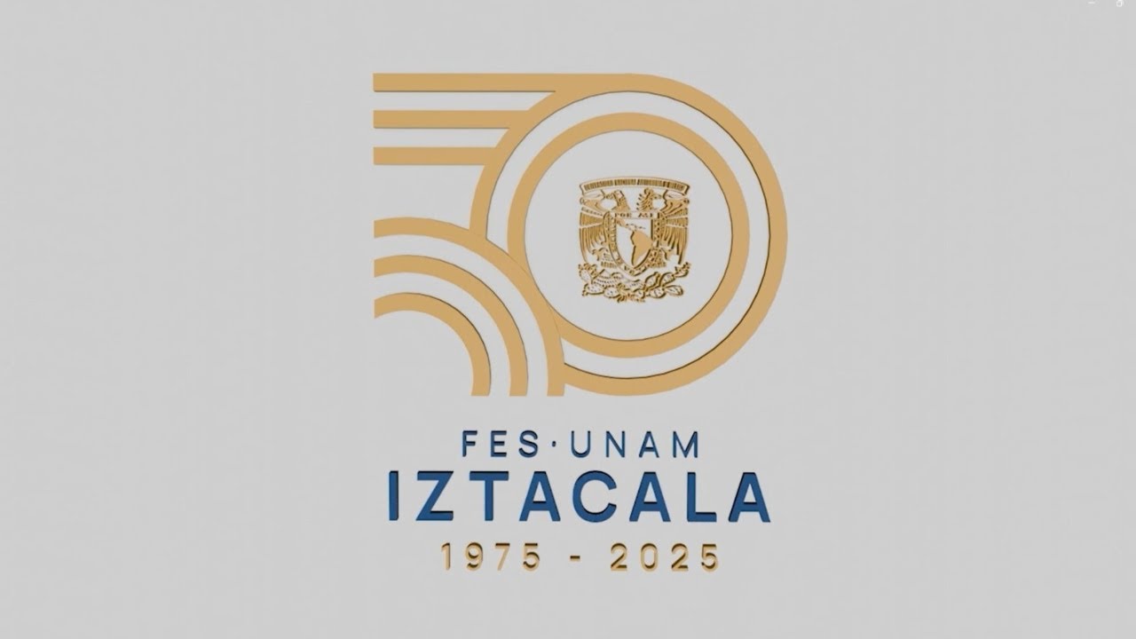50 años de la Facultad de Estudios Superiores Iztacala