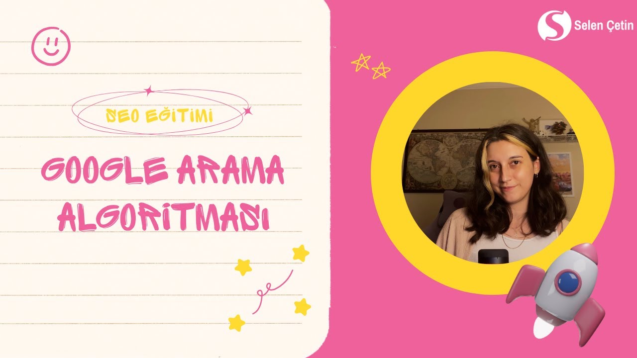 SEO Eğitimi 🏆 | SEO'nun Temelleri 01 - Google Arama Algoritması