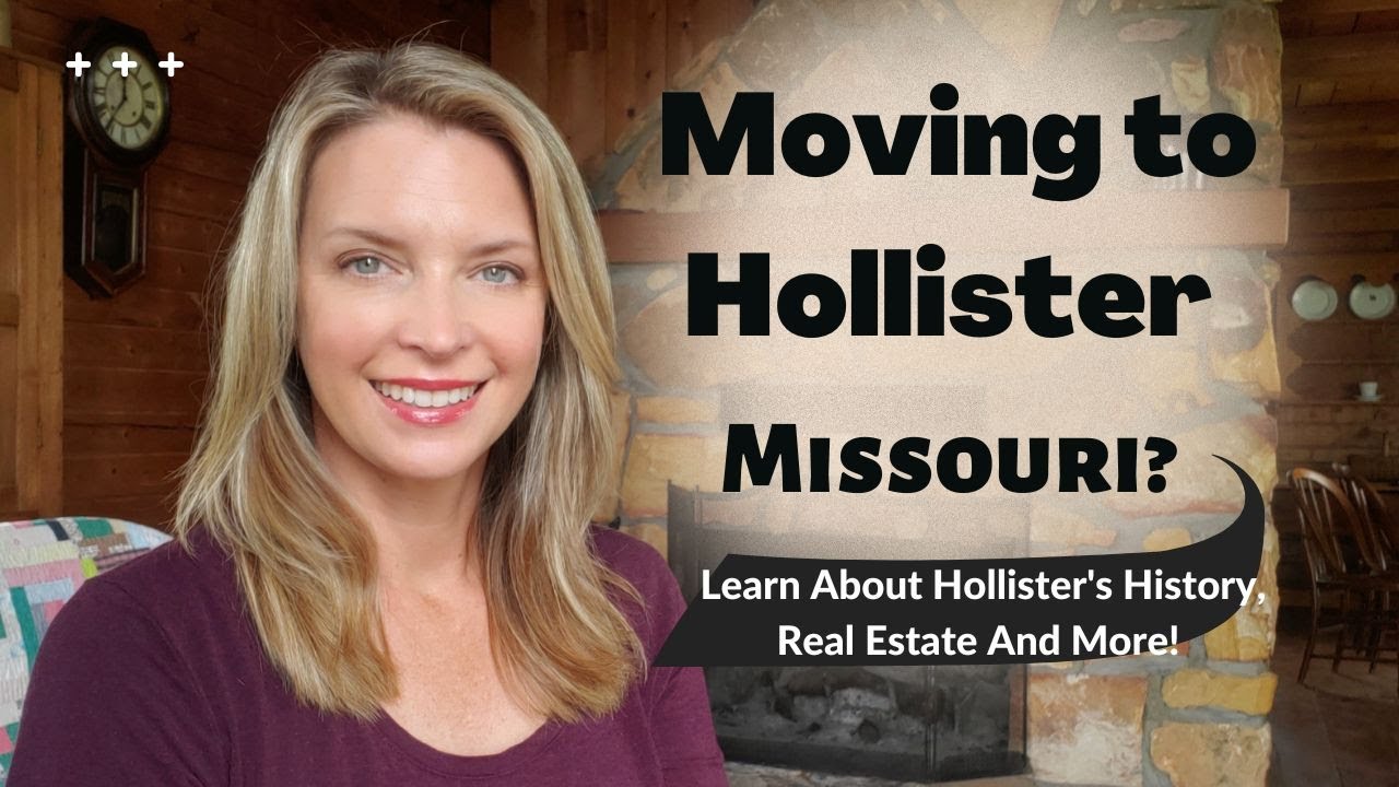 What's Hollister Missouri Like? History-Real Estate & More!