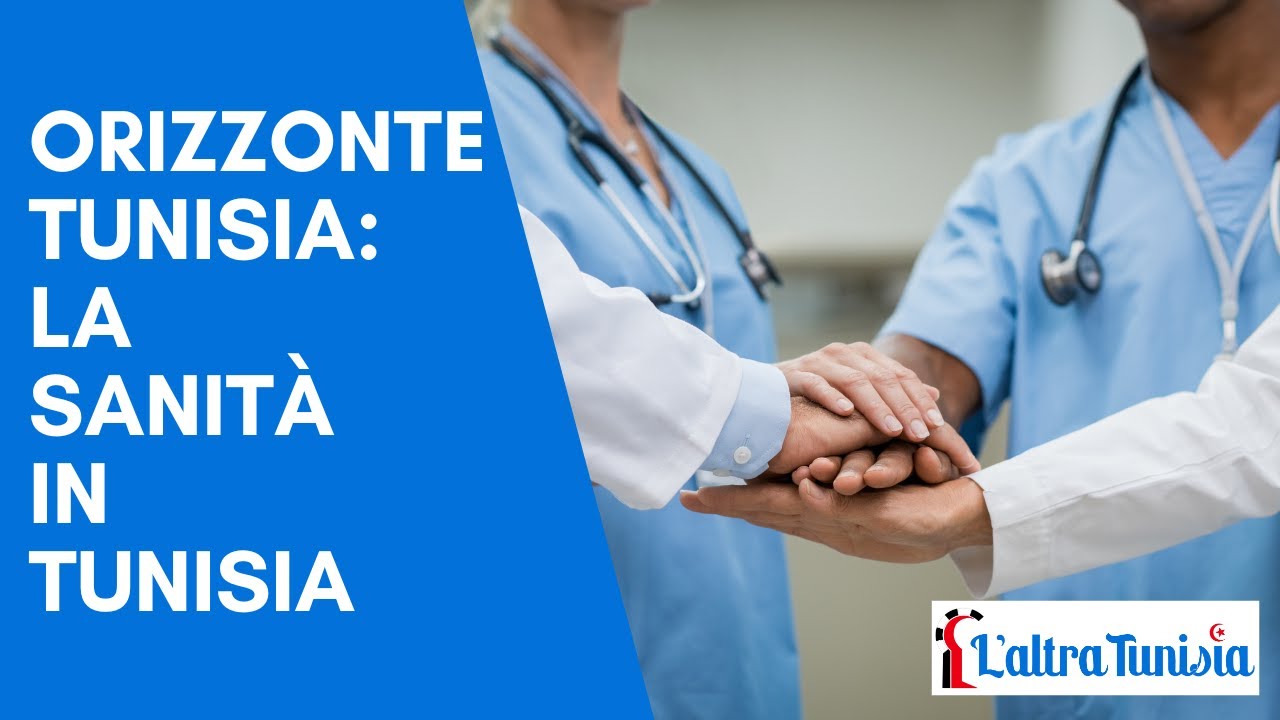 Orizzonte Tunisia: la sanità in Tunisia