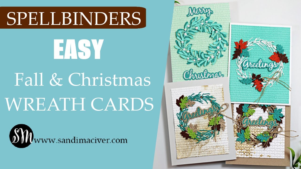 Easy Fall and Christmas Wreath Cards | Spellbinders Texture & Foliage Collection Tutorial
