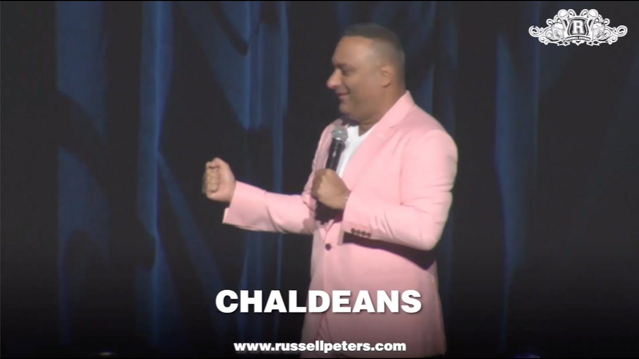 Chaldean Friends | Russell Peters