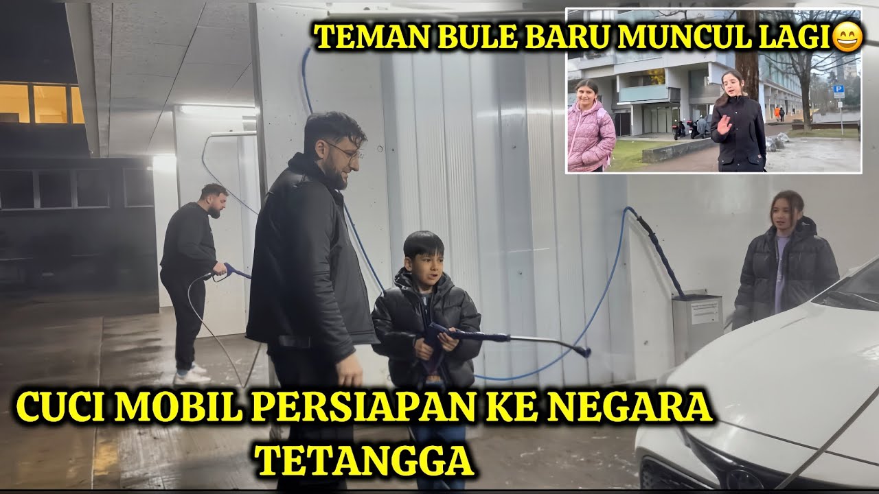 CUCI MOBIL PERSIAPAN KE NEGARA TETANGGA