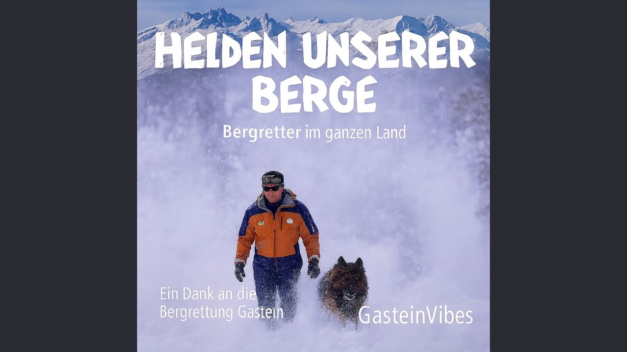HELDEN UNSERER BERGE - BERGRETTER IM GANZEN LAND
