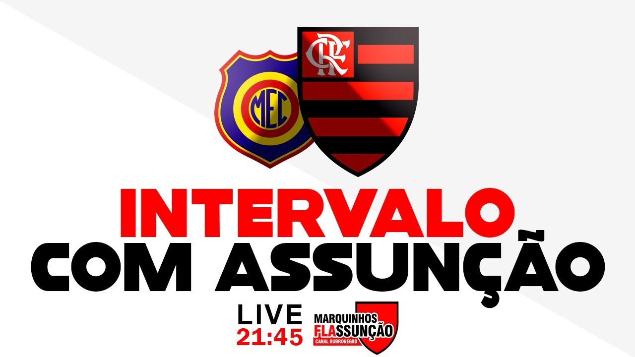 INTERVALO COM O ASSUNÇÃO DE MADUREIRA X FLAMENGO