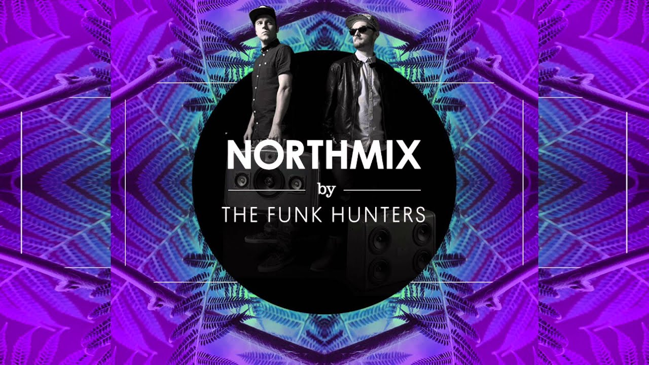 NORTHMIX: The Funk Hunters