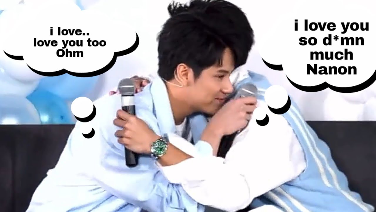 (Eng/Indo) Ohm : i love you so d*mn much !! ~ OhmNanon 