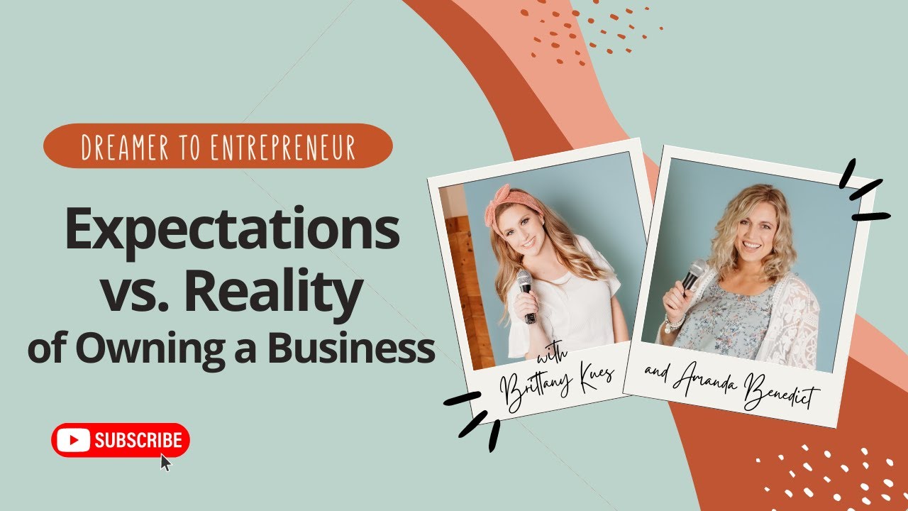 Expectations vs. Reality of Owning a Business