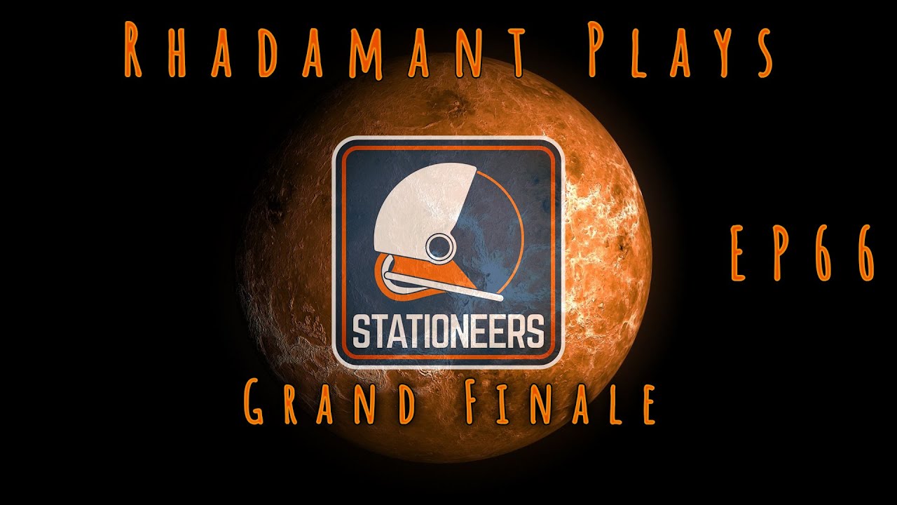 Stationeers Venus - Grand Finale // EP66