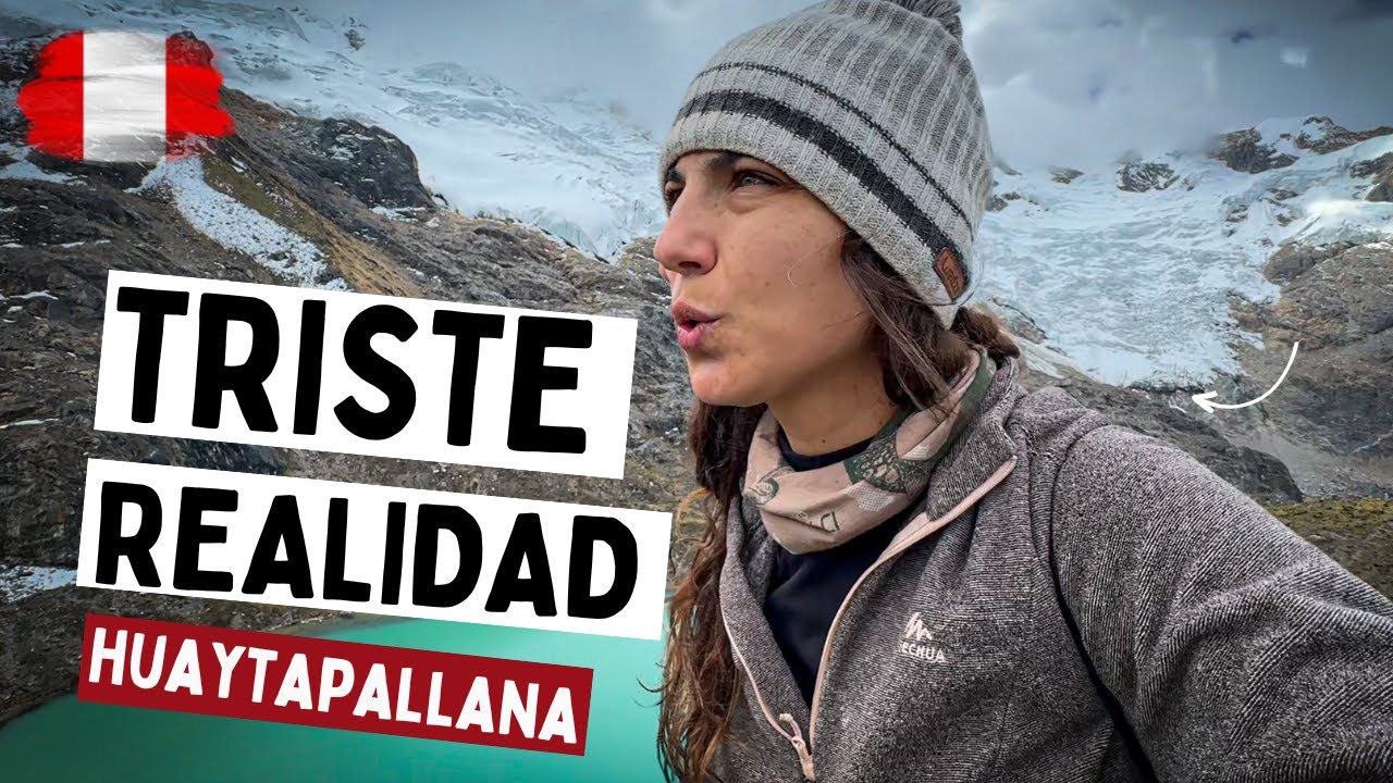😣Me rompe el CORAZÓN ver esto en PERÚ💔 justo en el NEVADO más lindo del país - Huaytapallana