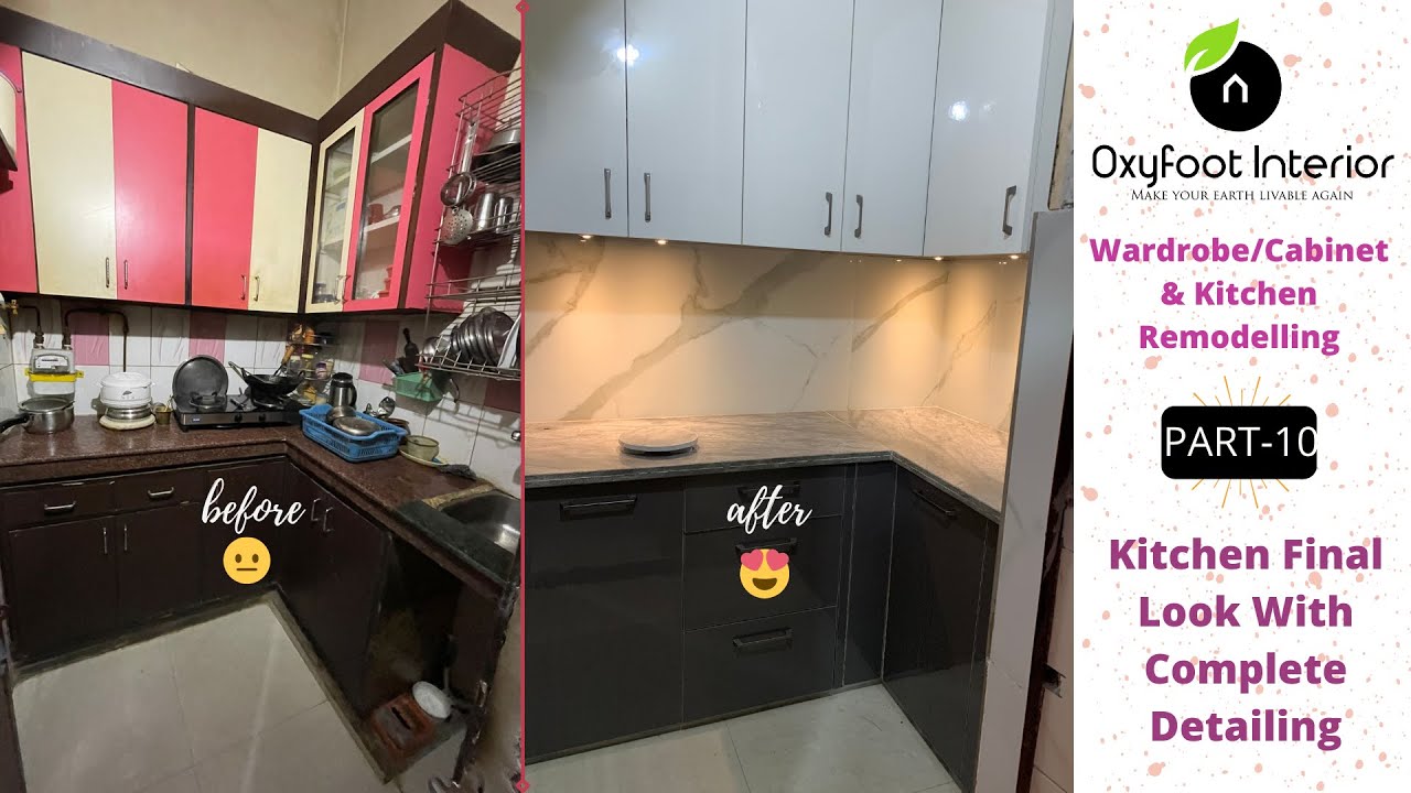 Wardrobe/ Cabinet & Kitchen Remodelling | Kitchen Final Look With Details | Part-10 | Hindi