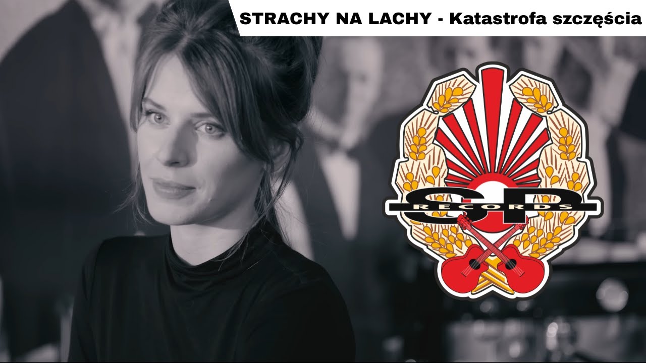 STRACHY NA LACHY - Katastrofa szczęścia [OFFICIAL VIDEO]