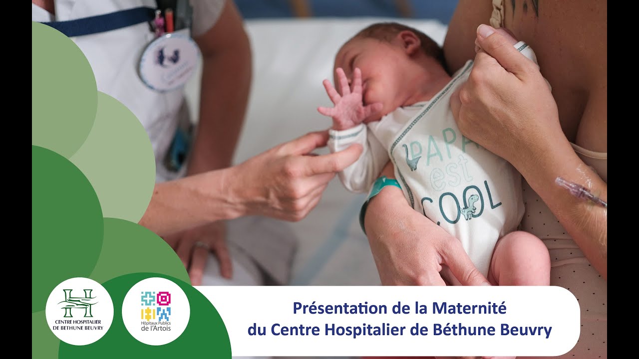 Présentation de la maternité de Béthune Beuvry