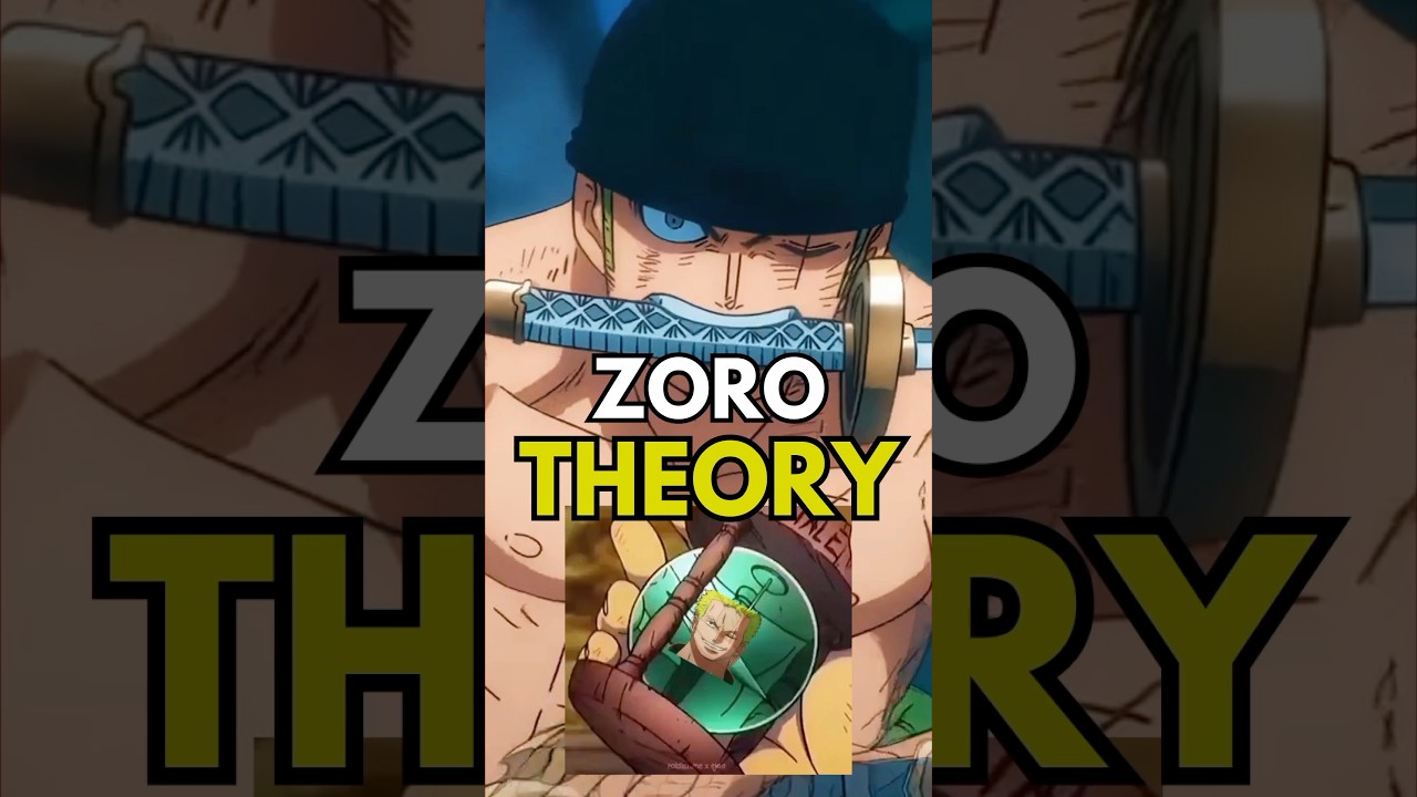 Craziest ZORO One Piece Theory