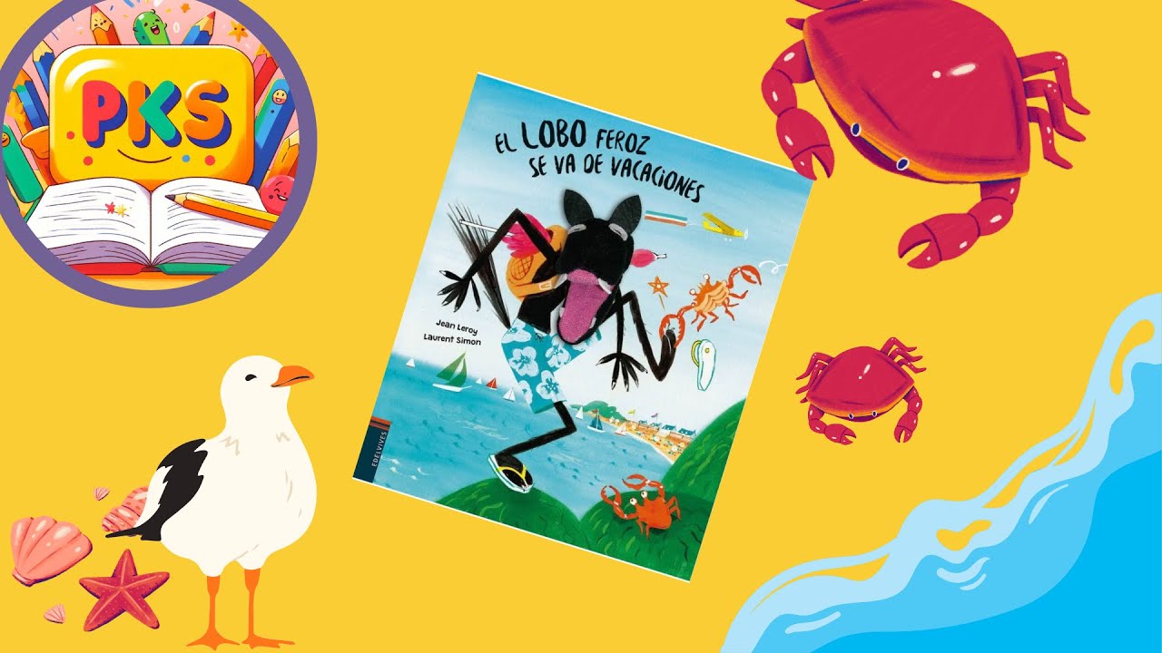 Cuentos infantiles en español: El lobo feroz se va de vacaciones