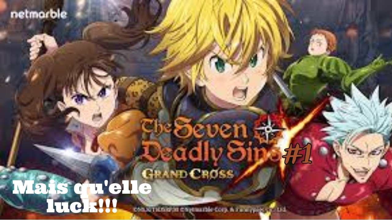 7DS Grand Cross #1 La nouvelle Maj avec Melascylla