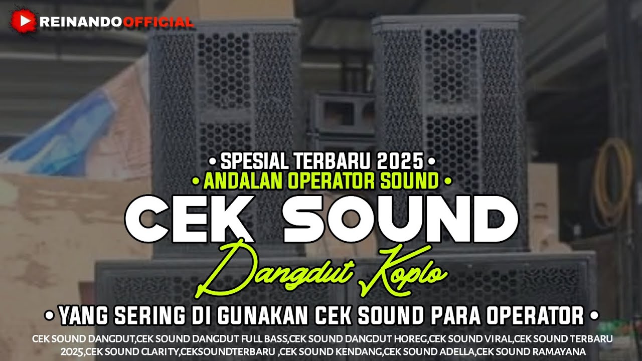 CEK SOUND DANGDUT KOPLO FULL BASS GLERR CLARITY