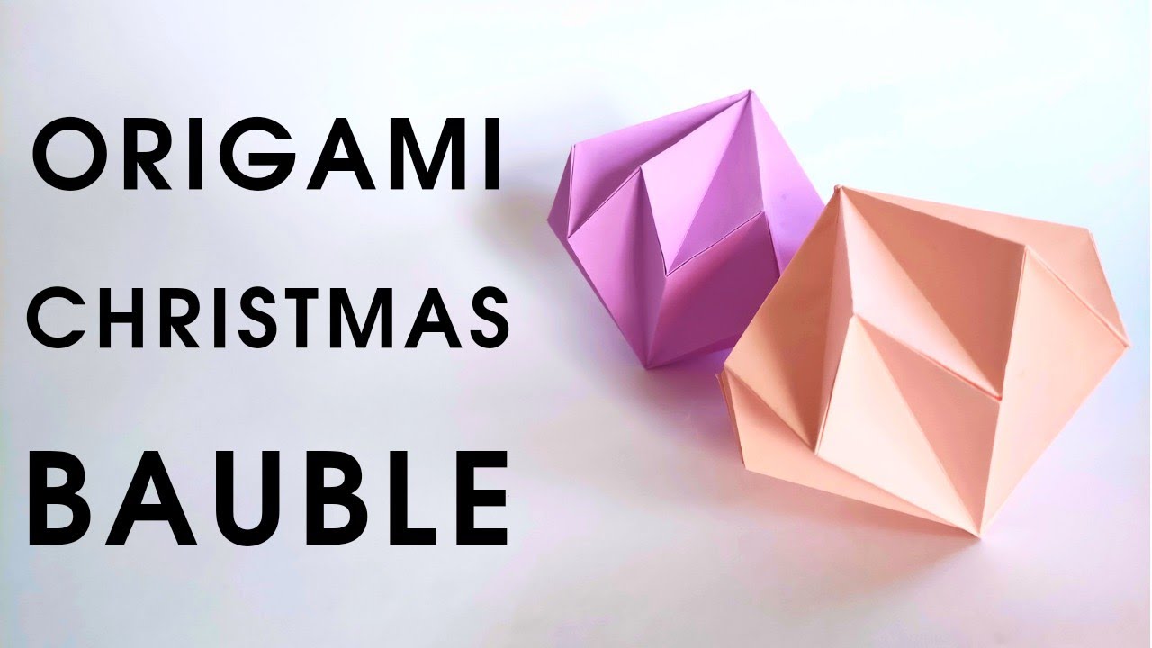 Origami BAUBLE | How to make a paper Christmas bauble