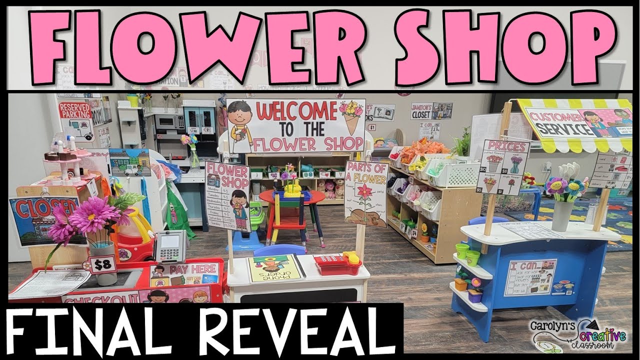 Classroom Reveal: Flower Shop Dramatic Play