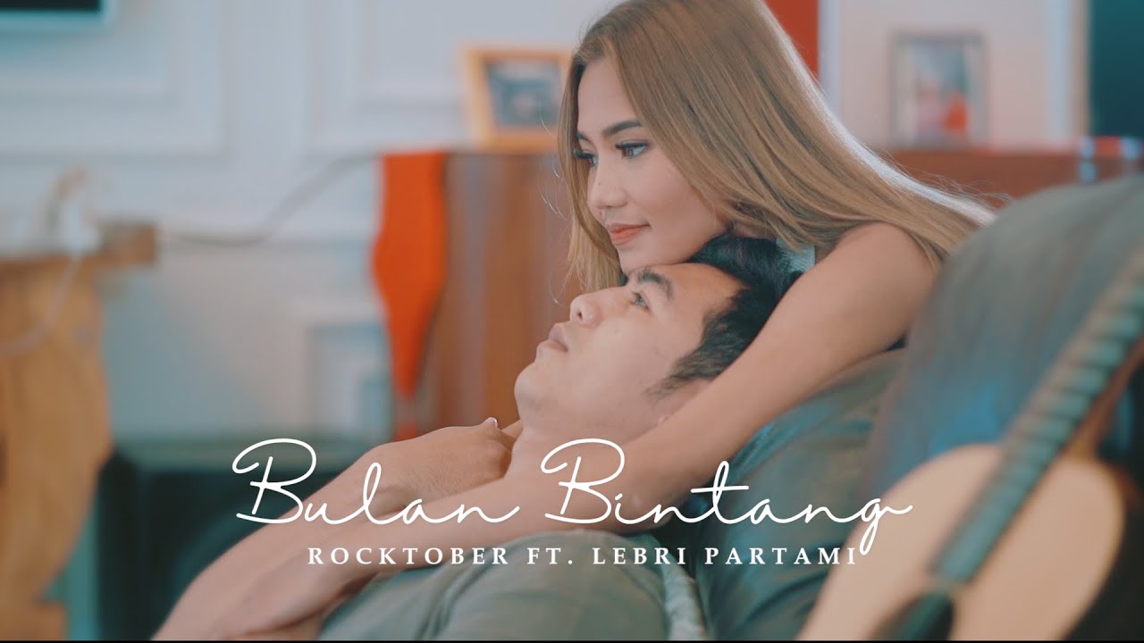 ROCKTOBER FT. LEBRI PARTAMI - BULAN BINTANG ( Official Music Video )