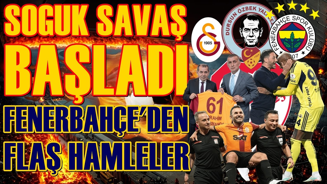 SONDAKİKA Fenerbahçe ve Galatasaray Arasında SOĞUK SAVAŞ! İddia, Şike, FIFA, Kumpas...