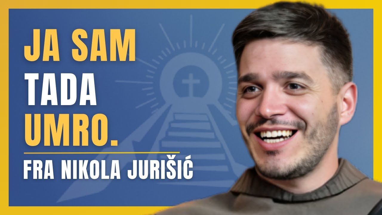 Doživio sam iskustvo kliničke smrti - Fra Nikola Jurišić | Ad Deum Podcast