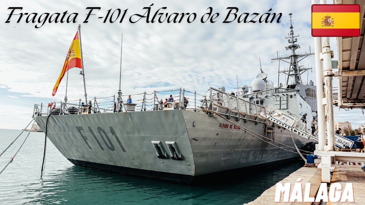 Fragata F-101 ÁLVARO DE BAZÁN. Puerto de Málaga.