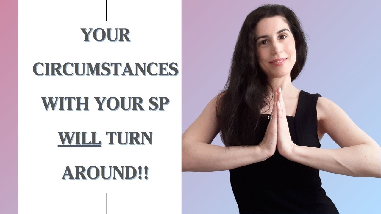 Your Circumstances With Your Specific Person CAN And WILL Change & Here's Why | Manifest Your SP