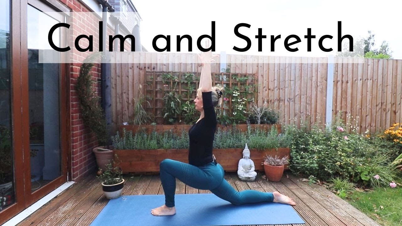 Calm and Stretch Yoga | unwind from your day with this class