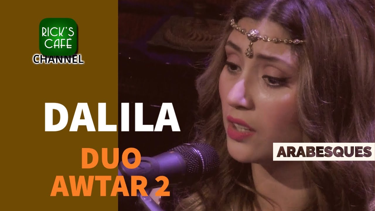Arabesques at Rick's Café - Dalila Meksoub - Duo Awtar 2