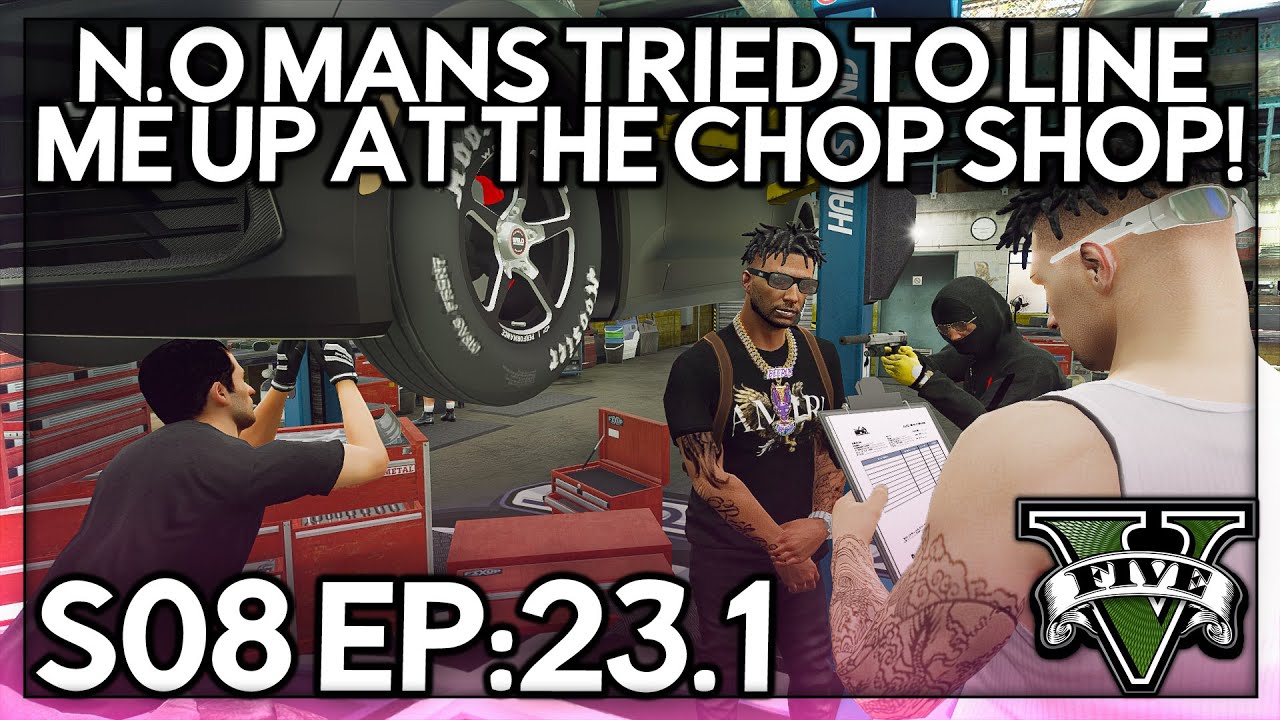 Episode 23.1: N.O Mans Tried To Line Me Up At The Chop Shop! | GTA RP | GW Whitelist