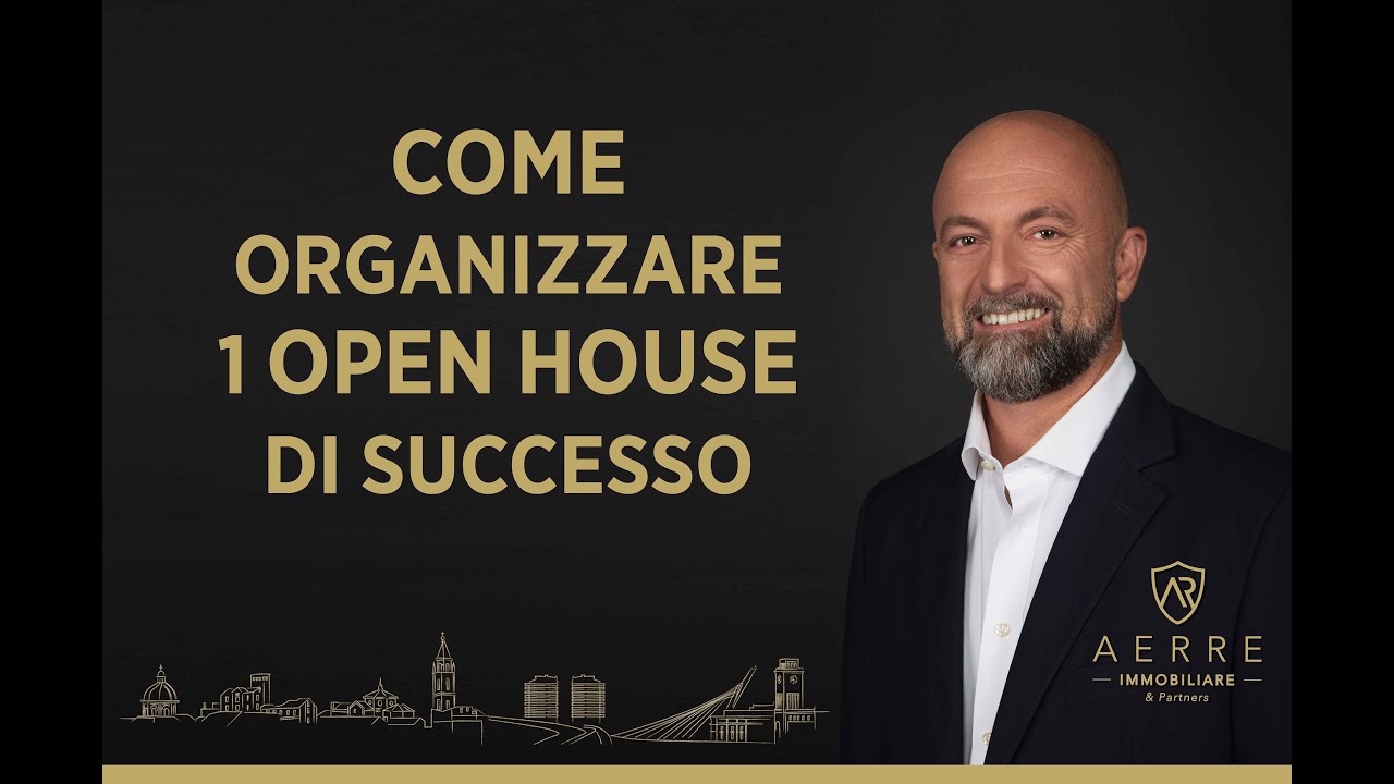COME ORGANIZZARE 1 OPEN HOUSE DI SUCCESSO