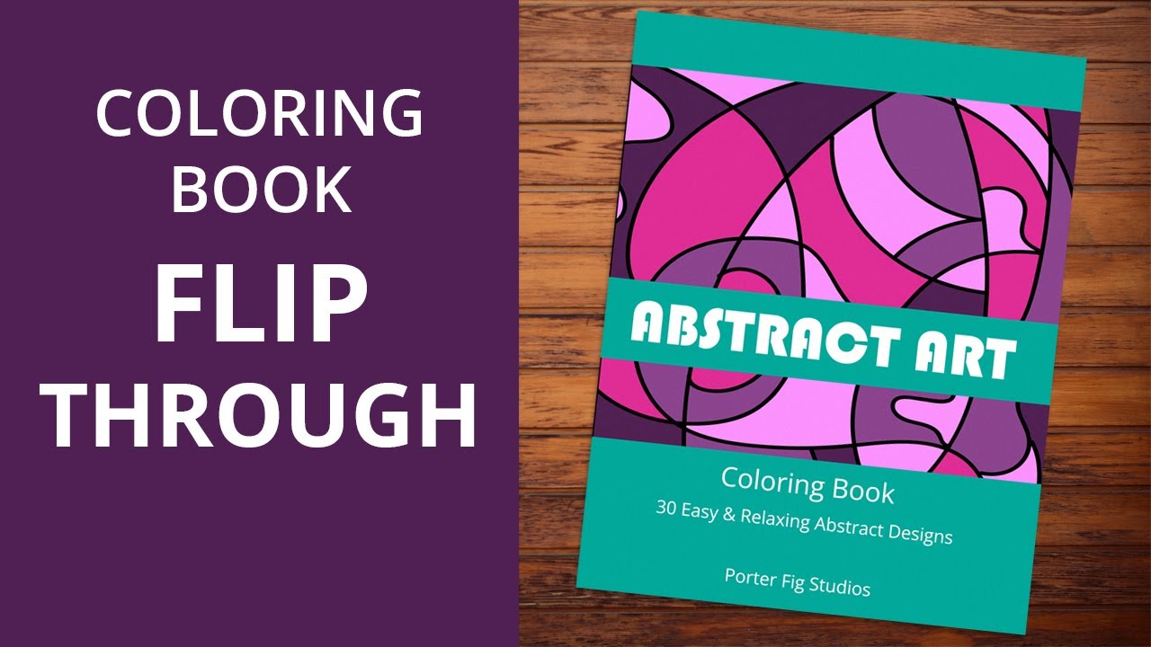 Coloring book flip through Abstract Art 1 | Porter Fig Studios
