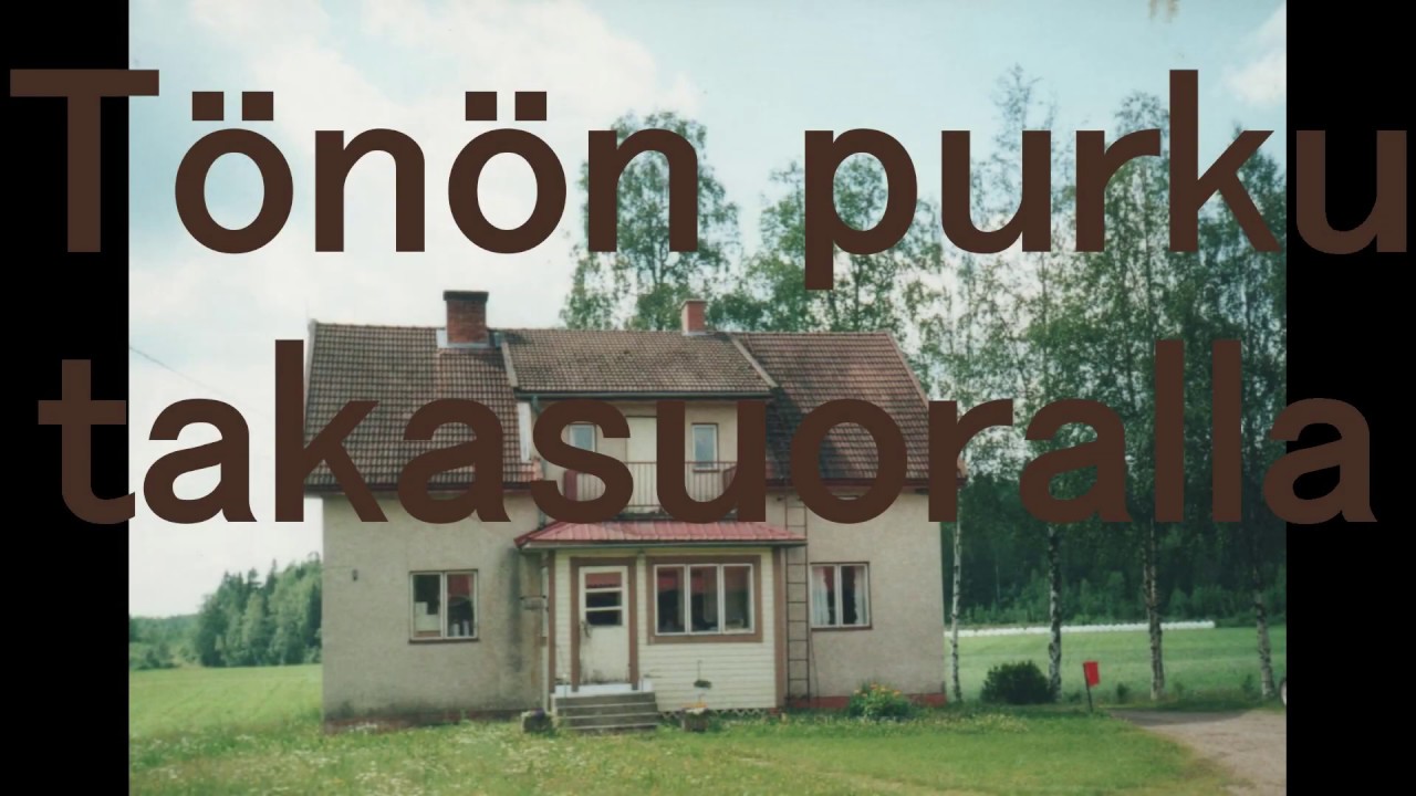 Tönön purku takasuoralla