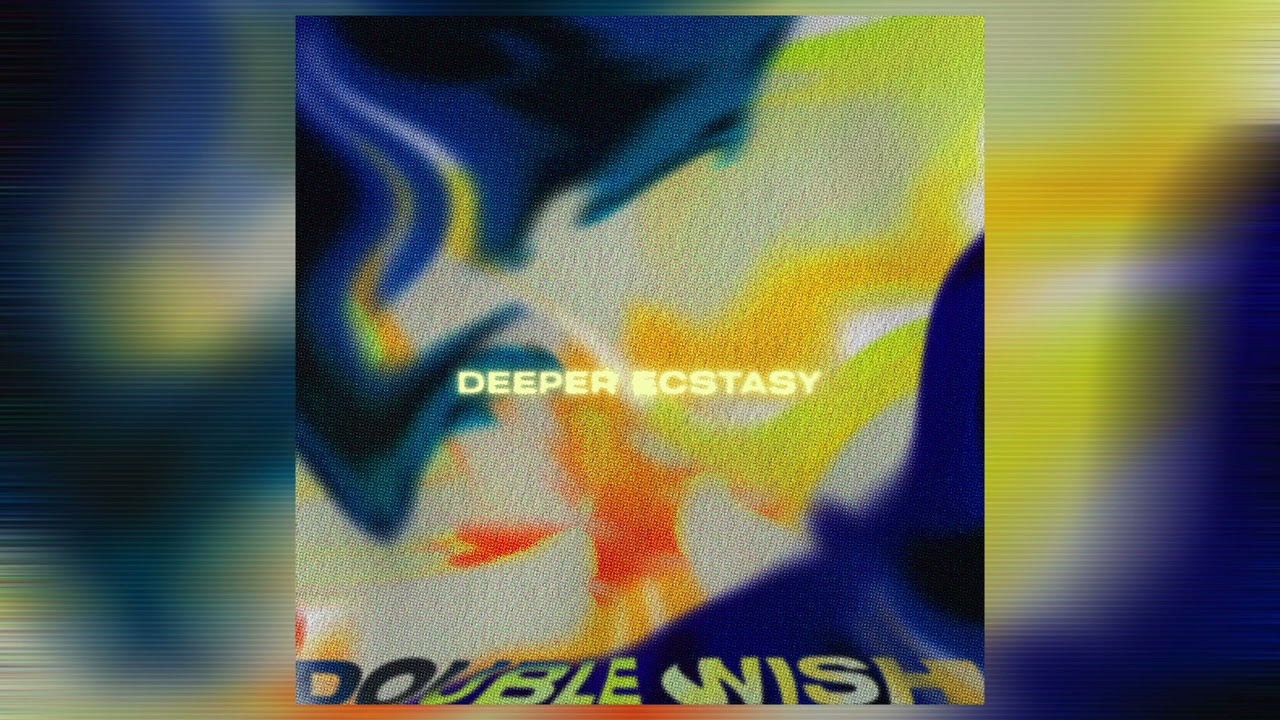 Double Wish - Seatbelt (Deeper Ecstasy)