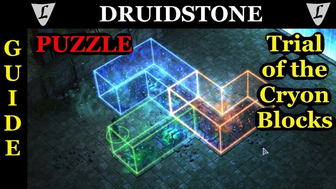 DRUIDSTONE - Puzzle Guide #01 - Trial of the Cryon Blocks