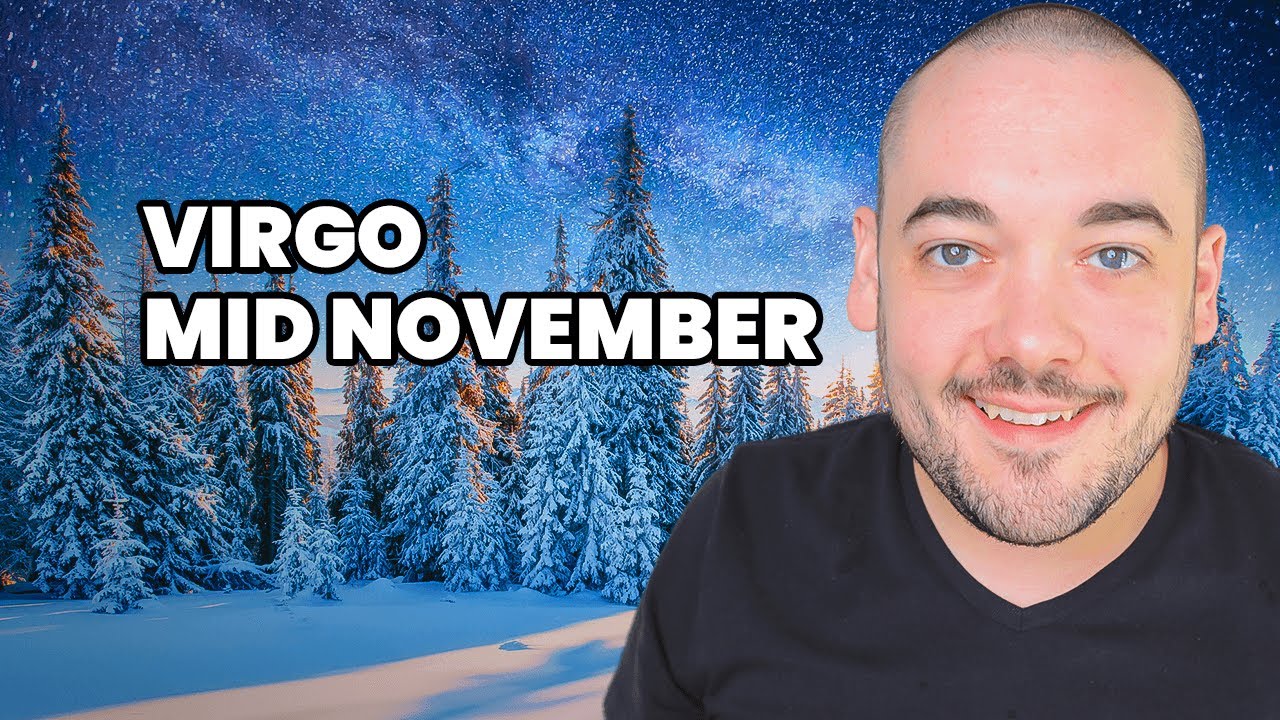 Virgo People Wont Believe Your Change Virgo | Mid November Tarot
