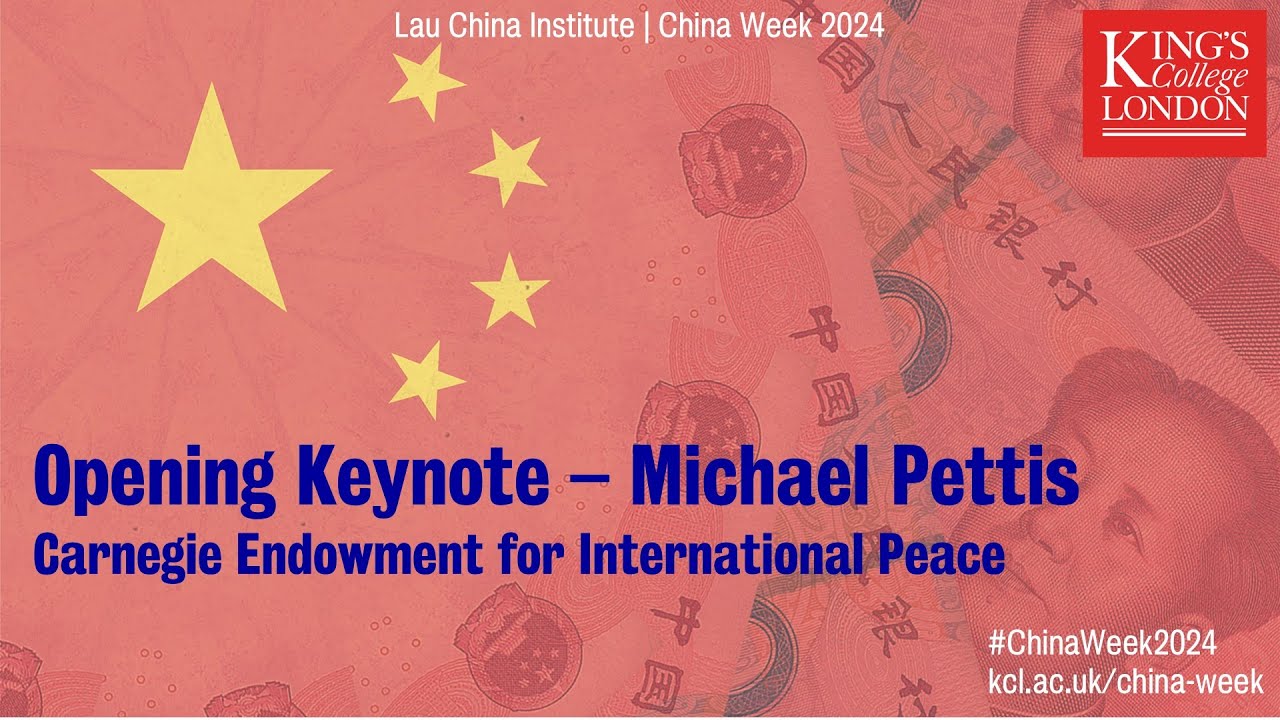 China Week opening keynote by Michael Pettis, Carnegie Endowment