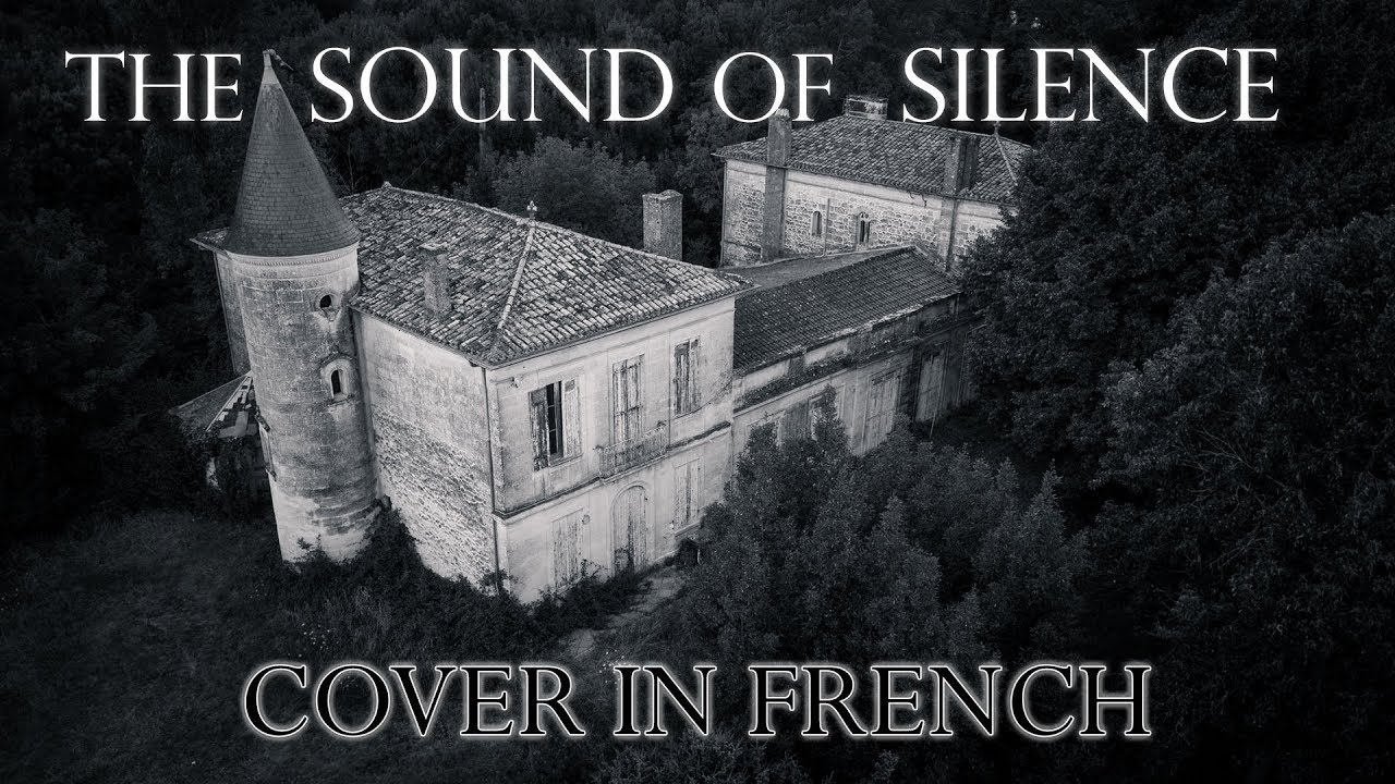 🇫🇷 THE SOUND OF SILENCE (SIMON & GARFUNKEL) - adaptation française par COVER IN FRENCH