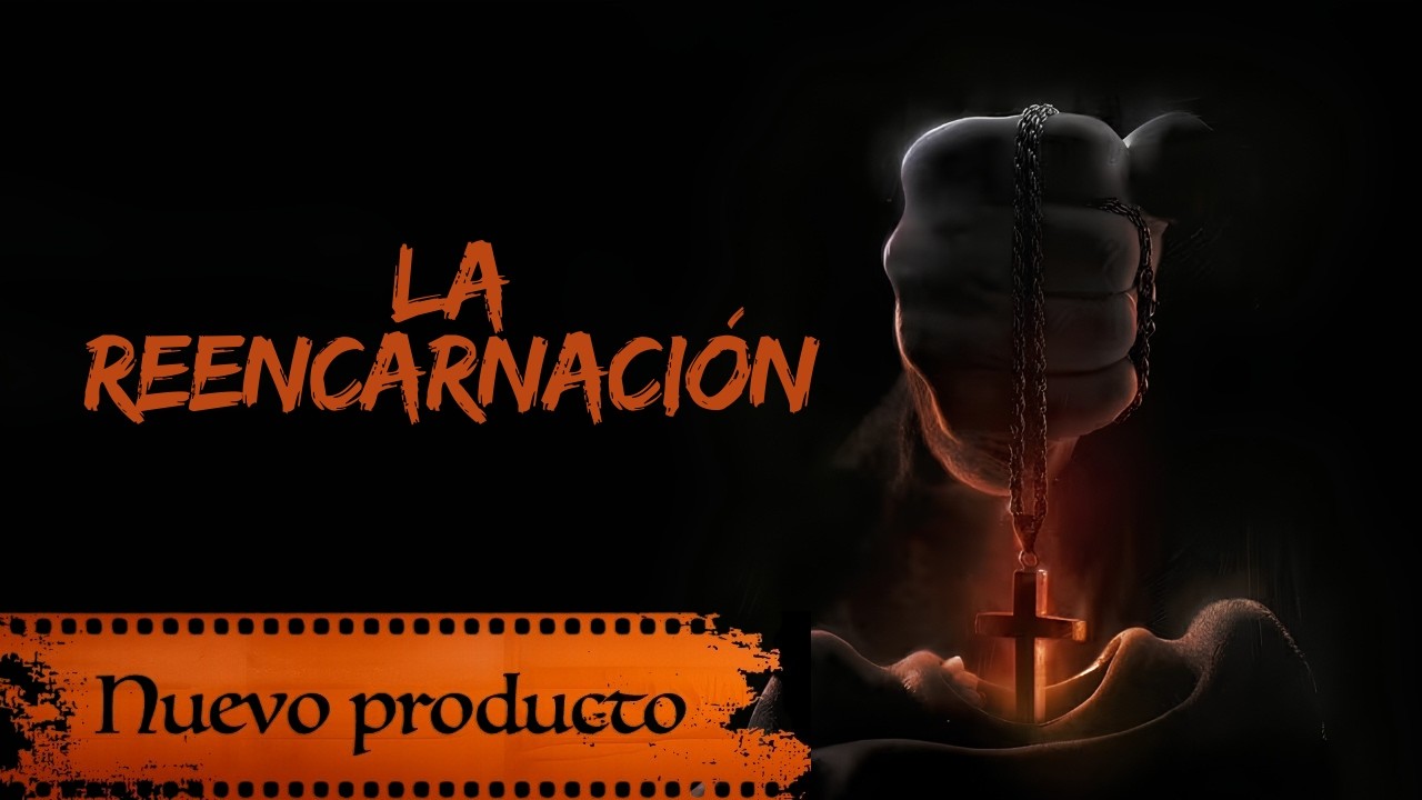 👉 La Reencarnaci&oacute;n | Thriller con elementos de terror sobrenatural