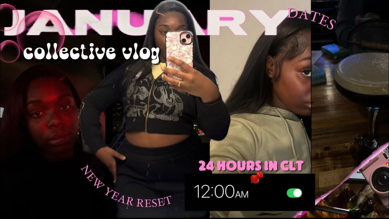 Collective Vlog ꨄ︎: January, reset, DATE night, birthdays+more