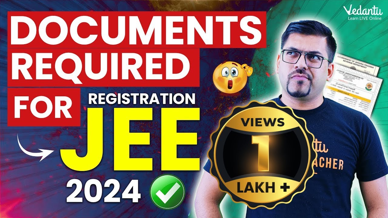 Documents Required for JEE mains 2024 registration | Complete Details | Harsh Priyam @Vedantu JEE Made Ejee