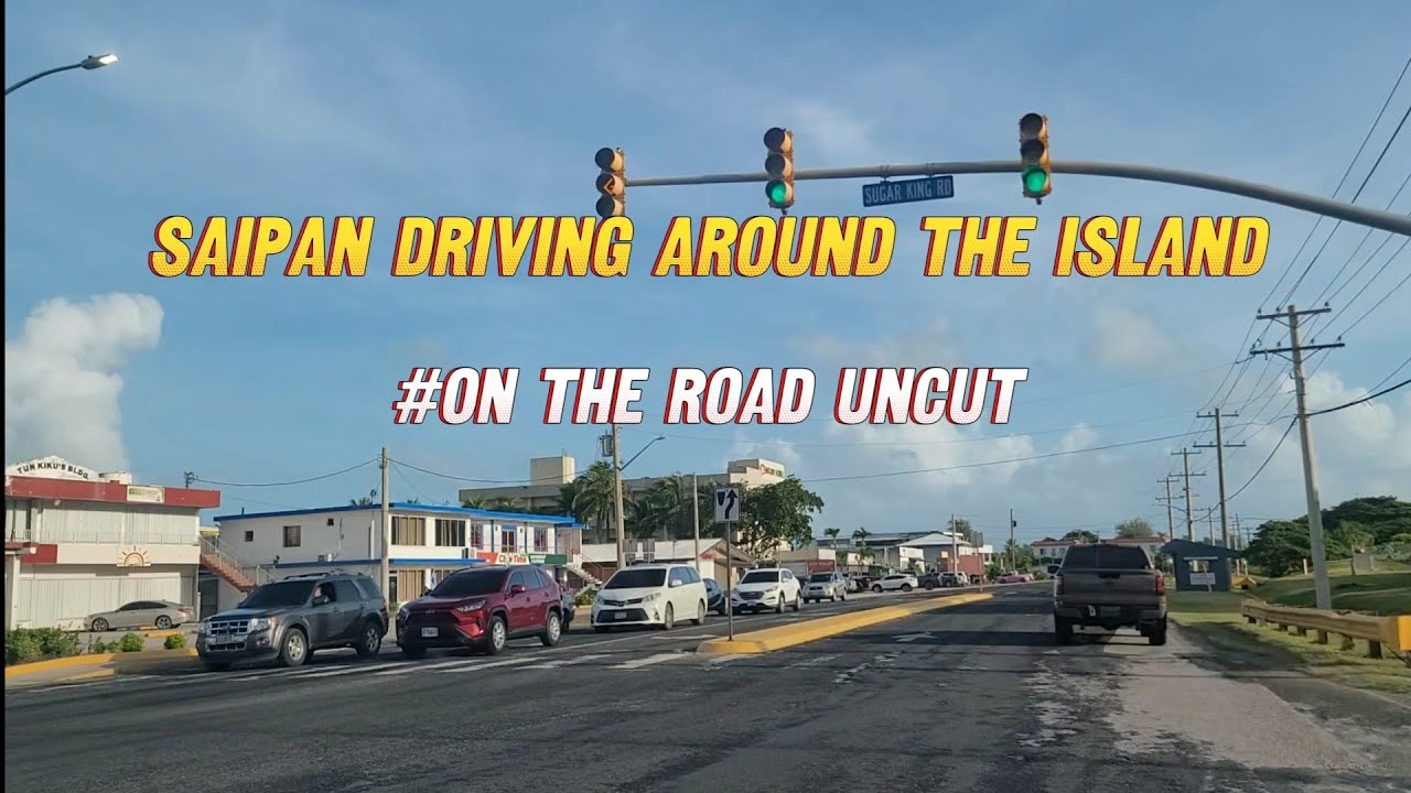 Driving around the Island of Saipan ♤ on the road uncut 4k