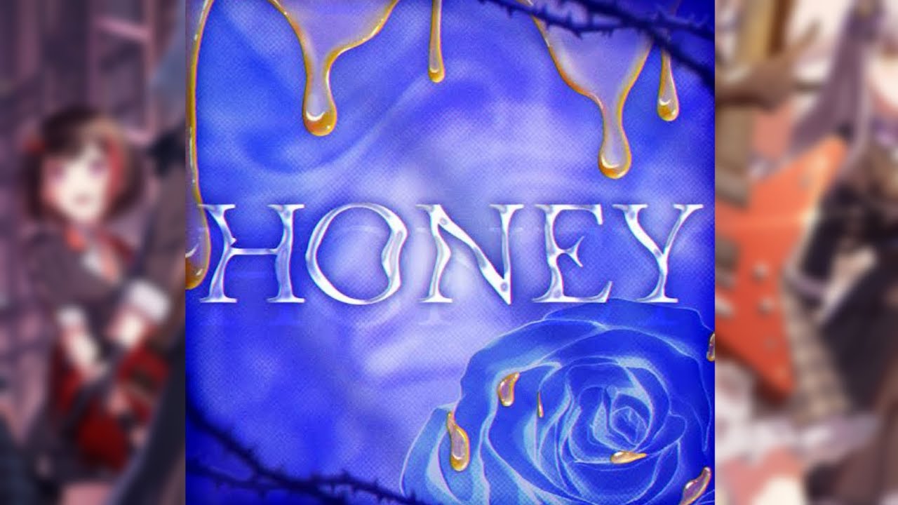 【バンドリ】HONEY [Roselia]